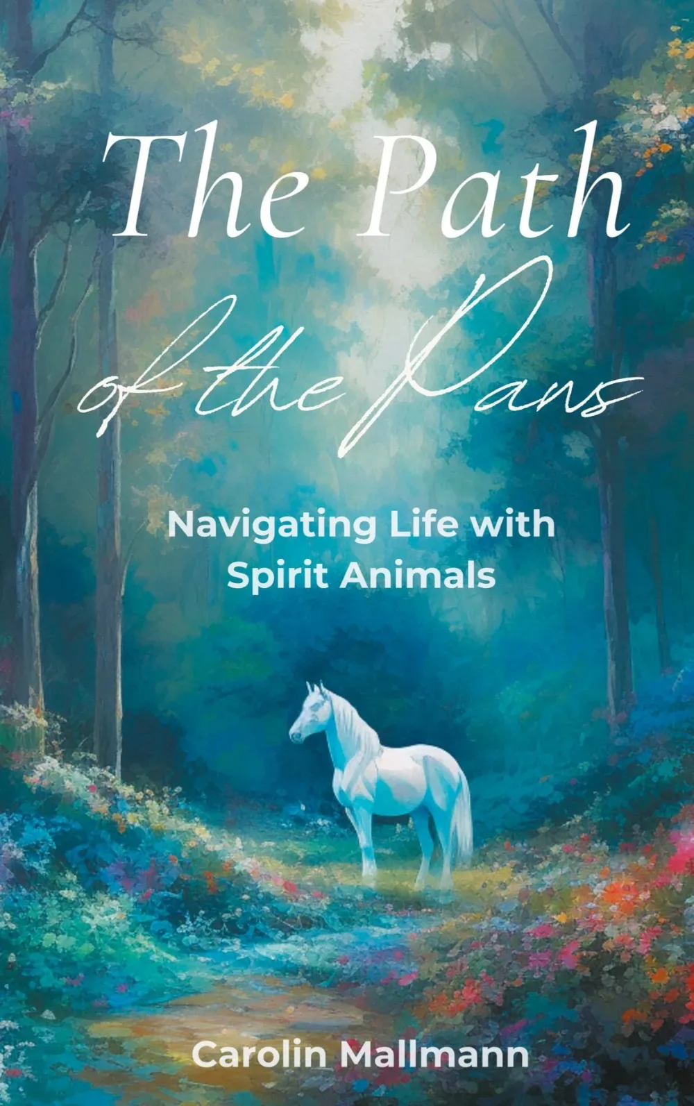 The Path of the Paws — book by Carolin Mallmann